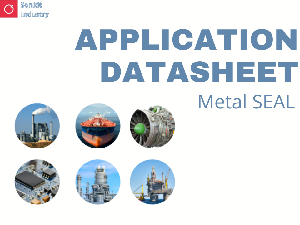 Metal Seal Application Data Sheet - Sonkit